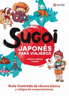 Libro, Audiolibro Sugoi. Japones Para Viajeros Sugoi. Japones Para Viajeros