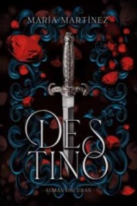 Destino (Saga Almas Oscuras 1)