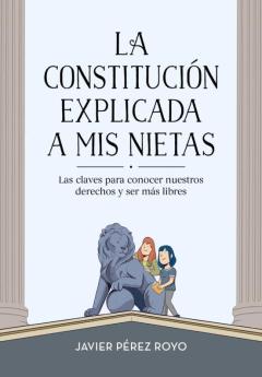 La Constitución Explicada A Mi Nietas