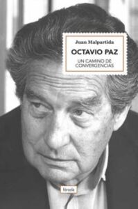 Octavio Paz: Un Camino De Convergencias