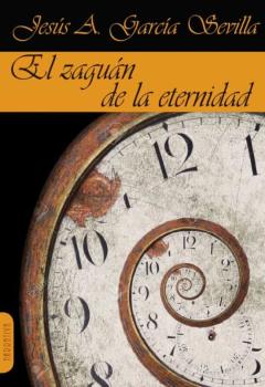 El Zaguan De La Eternidad