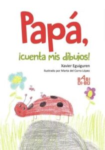 Papá, ¡Cuenta Mis Dibujos!