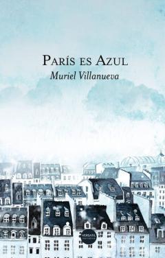 Libro, Audiolibro Paris Es Azul Paris Es Azul