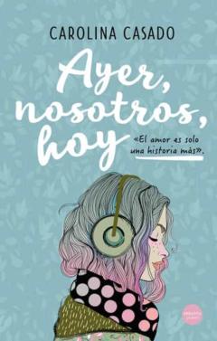 Libro, Audiolibro Ayer, Nosotros, Hoy Ayer, Nosotros, Hoy