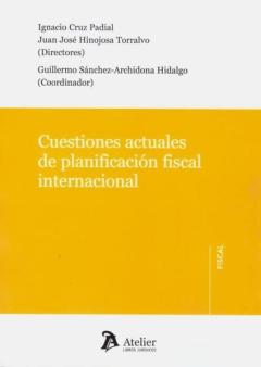 Libro, Audiolibro Cuestiones Actuales De Planificación Fiscal Internacional Cuestiones Actuales De Planificación Fiscal Internacional