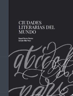 Ciudades Literarias Del Mundo