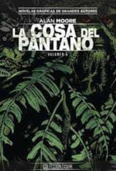 Coleccion Vertigo Nº 66: La Cosa Del Pantano De Alan Moore 5