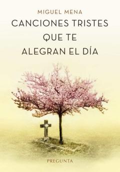 Libro, Audiolibro Canciones Tristes Que Te Alegran El Día Canciones Tristes Que Te Alegran El Día