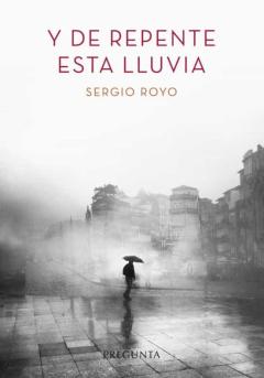 Libro, Audiolibro Y De Repente Esta Lluvia Y De Repente Esta Lluvia