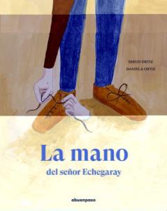 La Mano Del Señor Echegaray