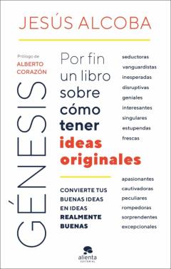 Genesis: Por Fin Un Libro Sobre Como Tener Ideas Originales