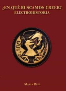 ¿En Que Buscamos Creer? Electrohistoria