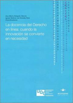 La Docencia Del Derecho En Línea: Cuando La Innovación Se Convierte En Necesidad