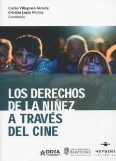Libro, Audiolibro Los Derechos De La Niñez A Travésd Del Cine Los Derechos De La Niñez A Travésd Del Cine