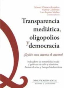 Transparencia Mediatica, Oligopolios Y Democracia