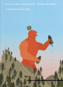 El Tiempo Del Gigante