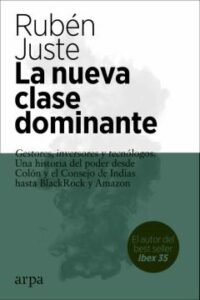 La Nueva Clase Dominante