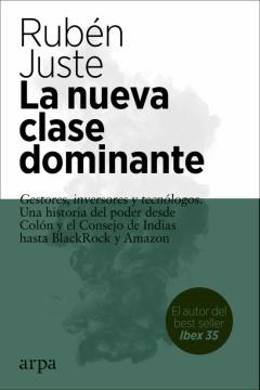 La Nueva Clase Dominante