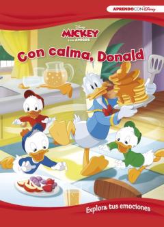 Con Calma, Donald (Explora Tus Emociones)
