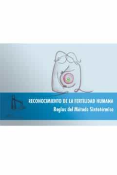 Reconocimiento De La Fertilidad Humana. Reglas Del Metodo Sintote Rmico