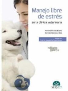 Manejo Libre De Estres En La Clínica Veterinaria