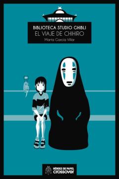 Libro, Audiolibro Biblioteca Studio Ghibli: El Viaje De Chihiro Biblioteca Studio Ghibli: El Viaje De Chihiro
