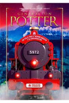 Libro, Audiolibro Generacion Potter. Un Viaje Por El Mundo Magico Y Su Comunidad Fan Generacion Potter. Un Viaje Por El Mundo Magico Y Su Comunidad Fan