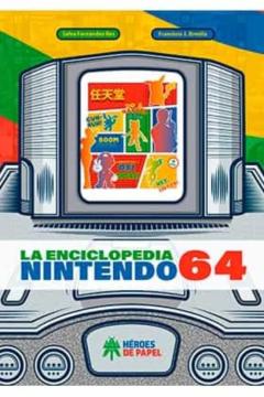 Libro, Audiolibro La Enciclopedia Nintendo 64 La Enciclopedia Nintendo 64