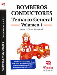 Bomberos Conductores: Temario General (Vol. 1)
