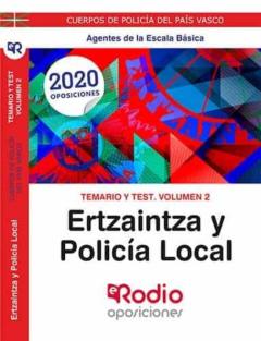 Agentes De La Escala Basica Ertzaintza Y Policia Local: Temario Y Test. Volumen 2.