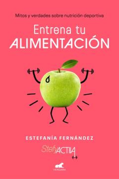 Libro, Audiolibro Entrena Tu Alimentación Entrena Tu Alimentación