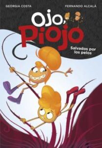 Salvados Por Los Pelos (Ojo, Piojo 2)