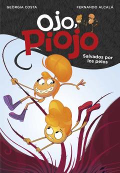 Libro, Audiolibro Salvados Por Los Pelos (Ojo, Piojo 2) Salvados Por Los Pelos (Ojo, Piojo 2)