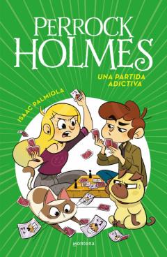 Perrock Holmes 12 :Una Partida Adictiva