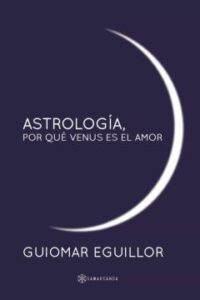 Astrologia, Por Que Venus Es El Amor