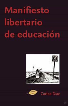 Manifiesto Libertario De Educación