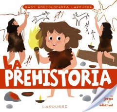 Libro, Audiolibro Baby Enciclopedia: La Prehistoria Baby Enciclopedia: La Prehistoria
