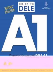 Objetivo Dele A1 Nueva Edición