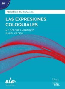 Las Expresiones Coloquiales