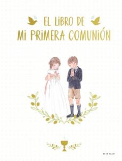 Libro, Audiolibro El Libro De Mi Primera Comunión El Libro De Mi Primera Comunión