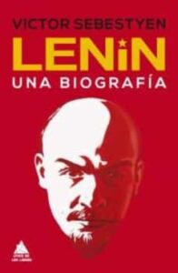 Lenin: Una Biografia