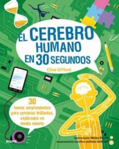 El Cerebro Humano En 30 Segundos