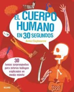 Libro, Audiolibro El Cuerpo Humano En 30 Segundos El Cuerpo Humano En 30 Segundos