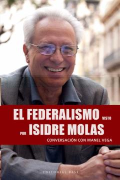 El Federalismo Visto Por Isidre Molas