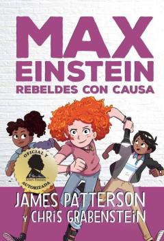 Max Einstein 2: Rebeldes Con Causa