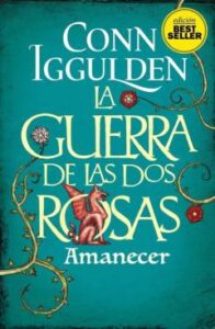 La Guerra De Las Dos Rosas 4: Amanecer