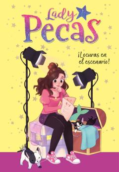 Libro, Audiolibro ¡Locuras En El Escenario! (Serie Lady Pecas 2) ¡Locuras En El Escenario! (Serie Lady Pecas 2)