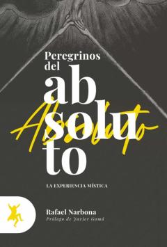 Peregrinos Del Absoluto
