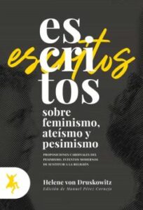 Escritos Sobre Feminismo, Ateísmo Y Pesimismo