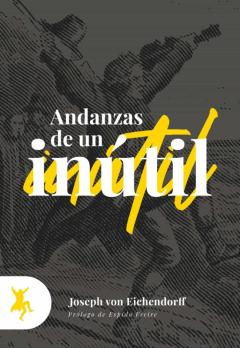 Andanzas De Un Inútil